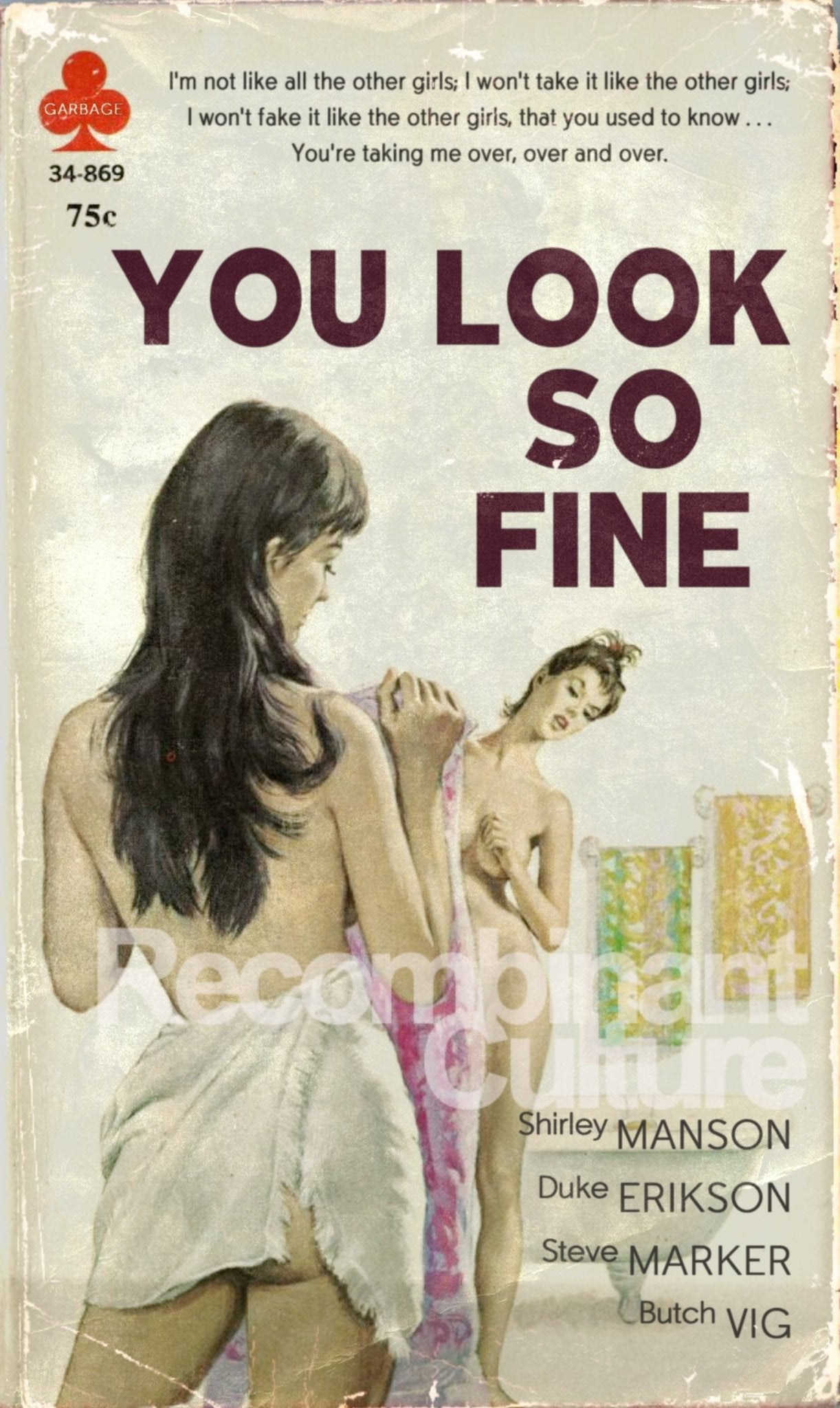 Garbage 'You Look So Fine' Art Print - RecombinantCulture