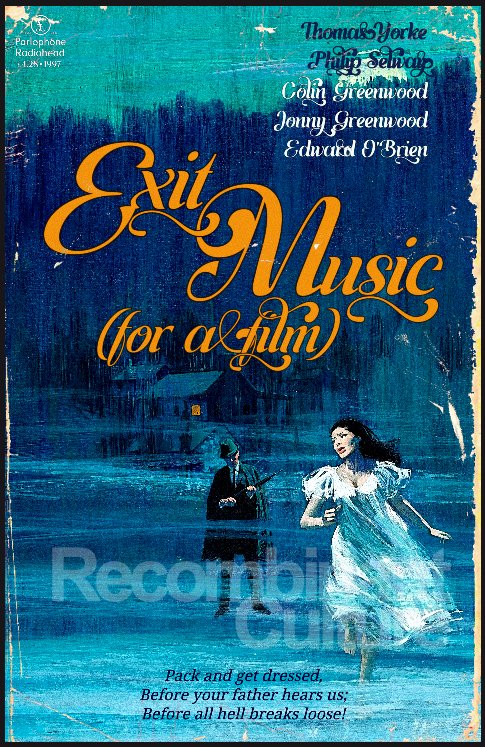 Radiohead 'Exit Music (For A Film)' Art Print - RecombinantCulture