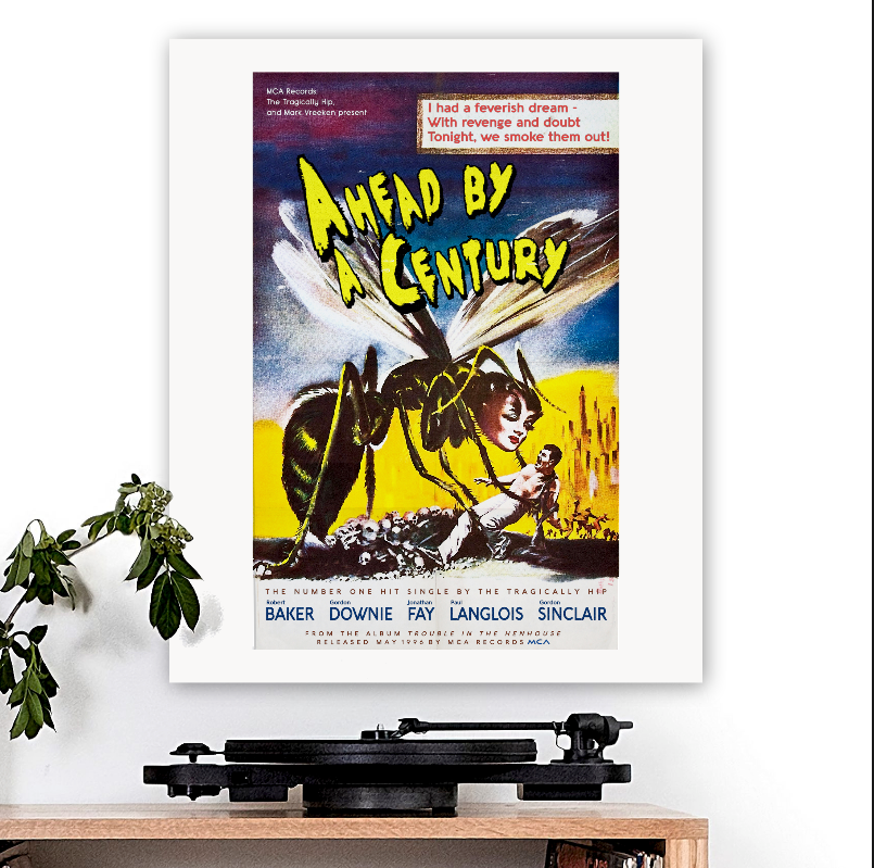 The Tragically Hip-inspired 'Ahead By A Century' Art Print