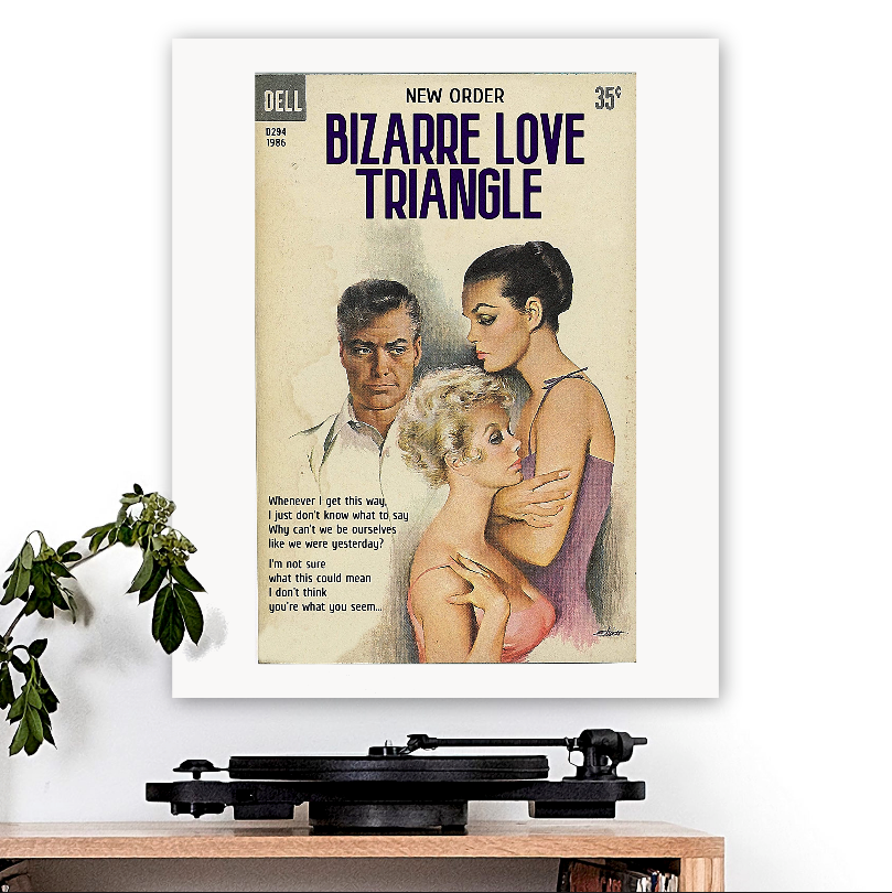 New Order-inspired 'Bizarre Love Triangle' Art Print