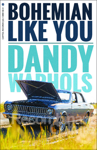 The Dandy Warhols-inspired 'Bohemian Like You' Song Poster