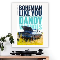 The Dandy Warhols-inspired 'Bohemian Like You' Song Poster