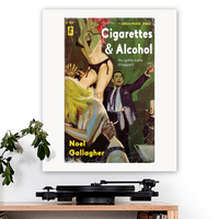 Oasis-inspired 'Cigarettes and Alcohol' Art Print