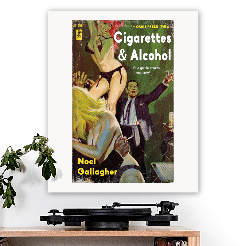 Oasis-inspired 'Cigarettes and Alcohol' Art Print