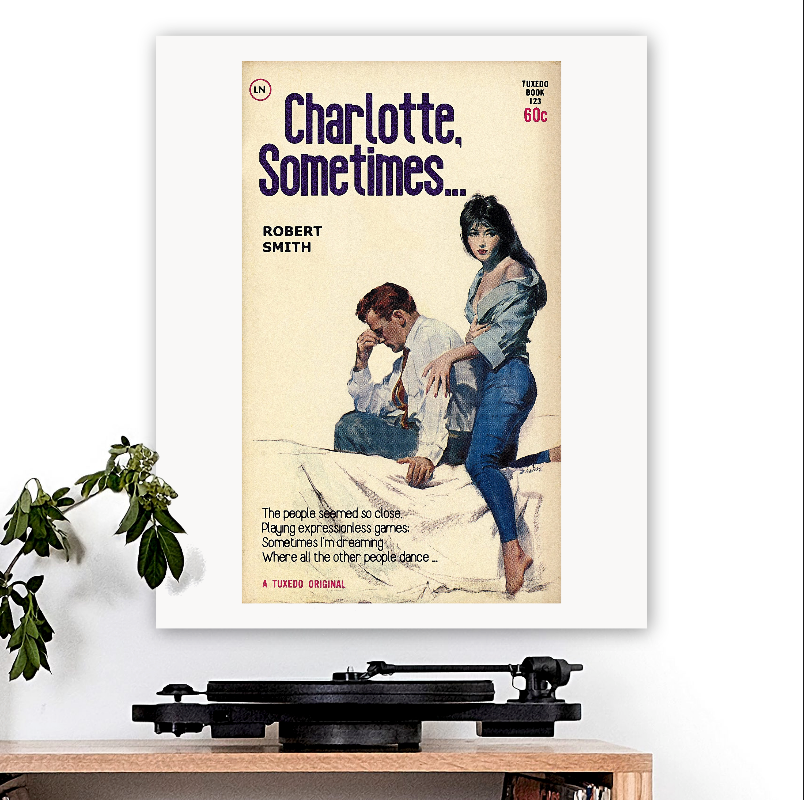 The Cure-inspired 'Charlotte Sometimes' Art Print