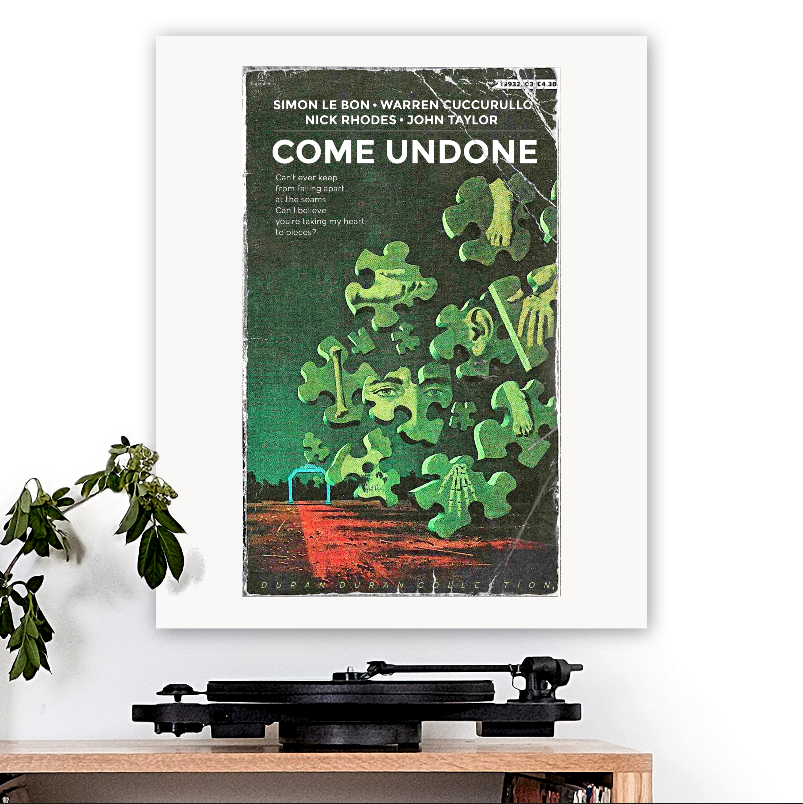 Duran Duran-inspired 'Come Undone' Art Print