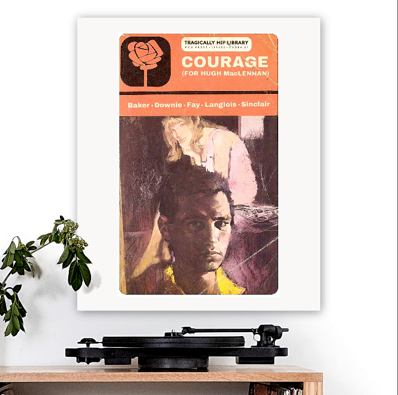The Tragically Hip-inspired 'Courage (for Hugh MacLennan)' Art Print