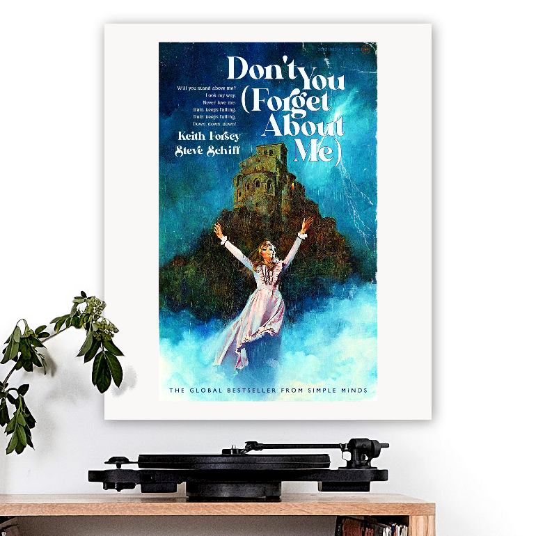 Simple Minds-inspired 'Don't You (Forget About Me)' Art Print