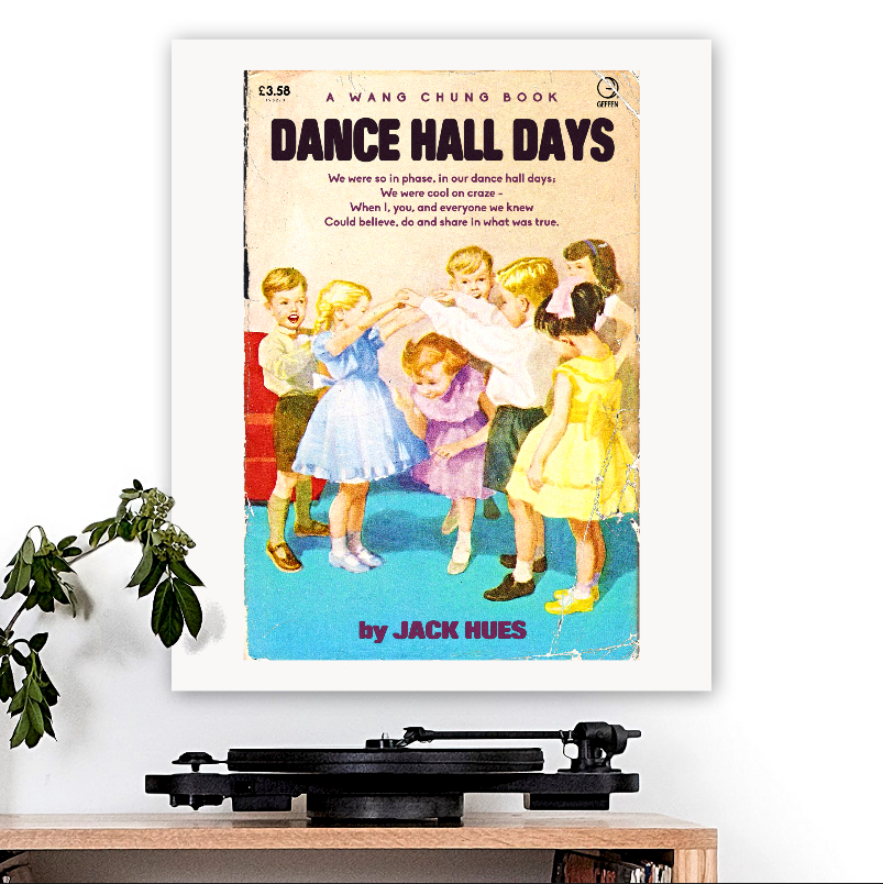 Wang Chung-inspired 'Dance Hall Days' Art Print