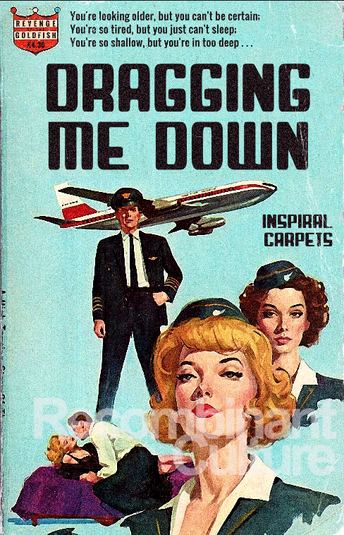 Inspiral Carpets-inspired 'Dragging Me Down' Art Print