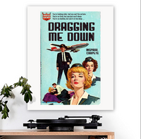 Inspiral Carpets-inspired 'Dragging Me Down' Art Print