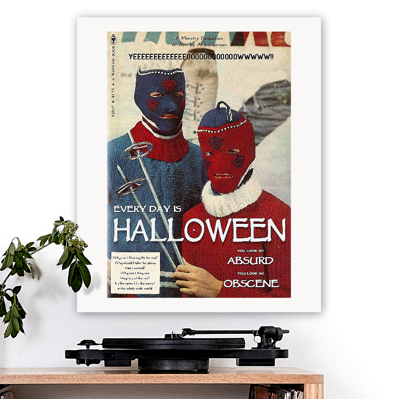 Ministry-inspired '(Every Day Is) Halloween' Art Print