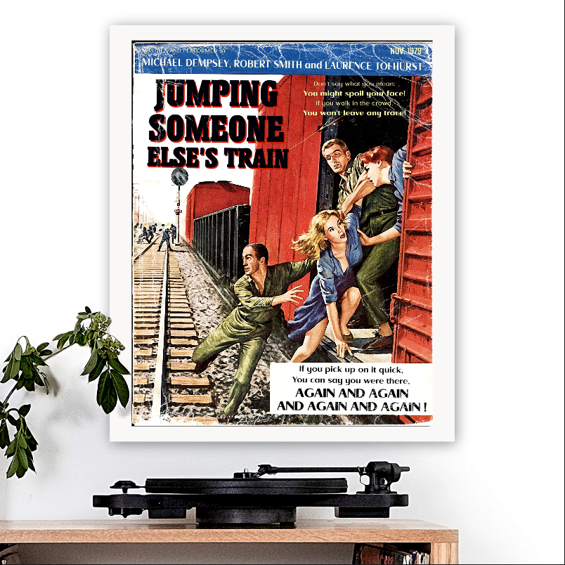 The Cure-inspired 'Jumping Someone Else's Train' v2 Art Print