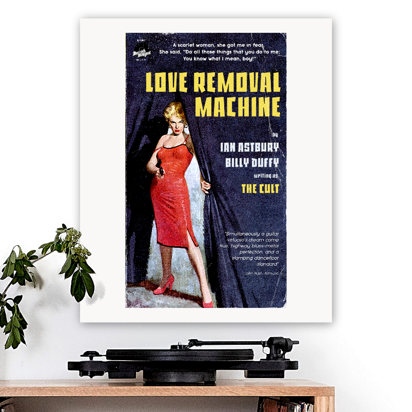 The Cult-inspired 'Love Removal Machine' Art Print