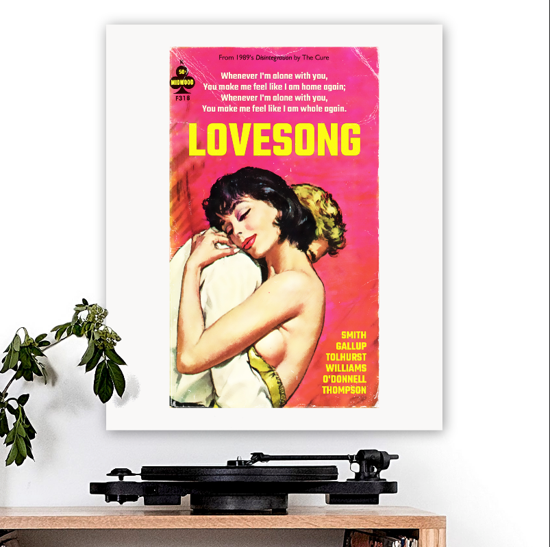 The Cure-inspired 'Lovesong' Art Print