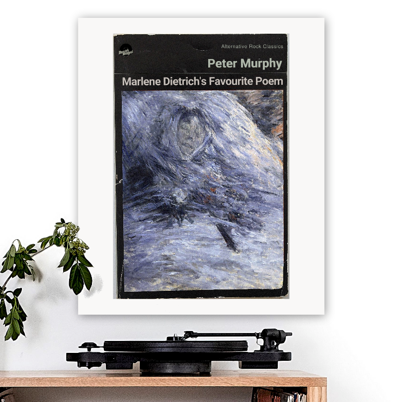 Peter Murphy-inspired 'Marlene Dietrich's Favourite Poem' Art Print