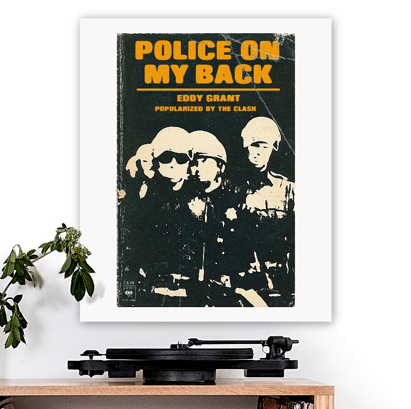 The Clash (Eddy Grant)-inspired 'Police On My Back' Art Print