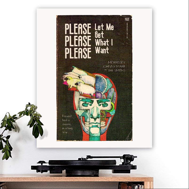 The Smiths-inspired 'Please Please Please Let Me Get What I Want' Art Print