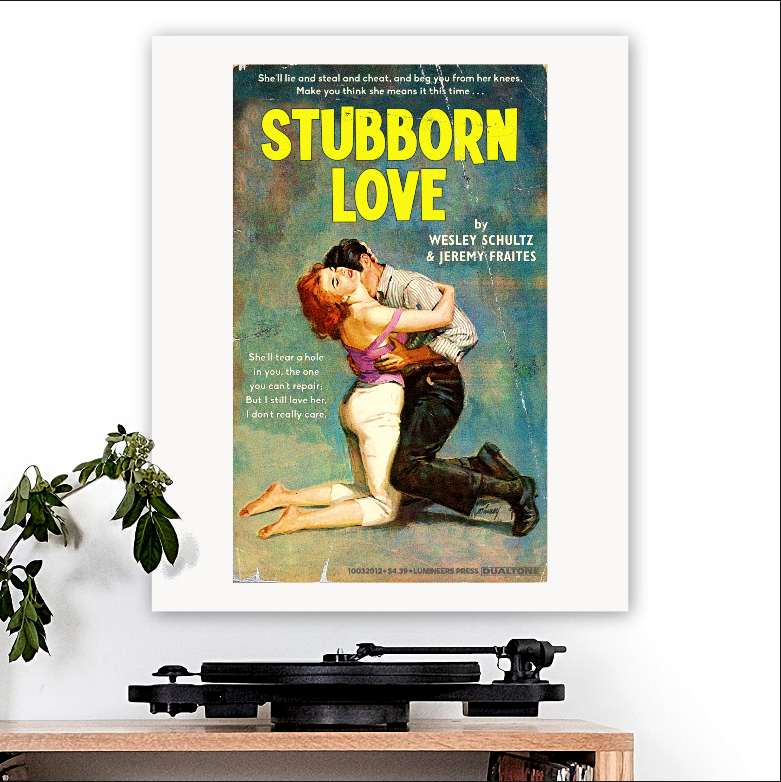 The Lumineers-inspired 'Stubborn Love' Art Print
