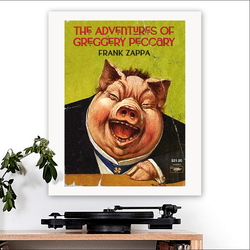 Frank Zappa-inspired 'The Adventures of Greggery Peccary' Art Print