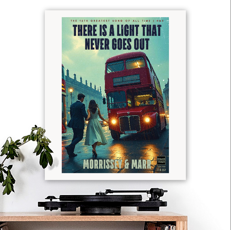 The Smiths-inspired 'There Is A Light That Never Goes Out' Art Print