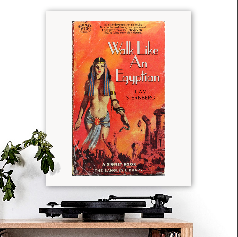 The Bangles-inspired 'Walk Like An Egyptian' Art Print