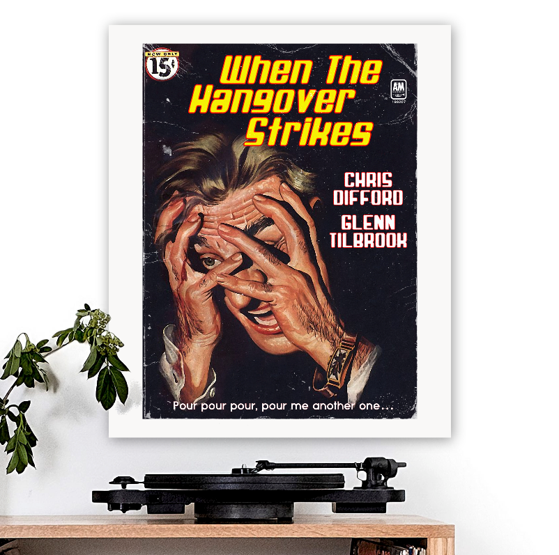 Squeeze-inspired 'When The Hangover Strikes' Art Print