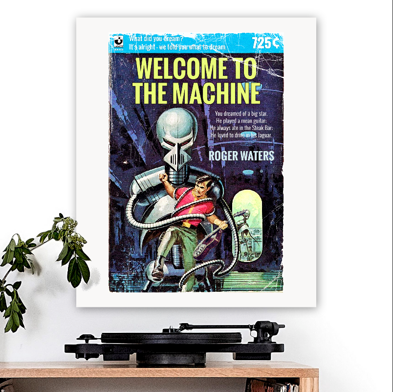 Pink Floyd-inspired 'Welcome To The Machine' Art Print