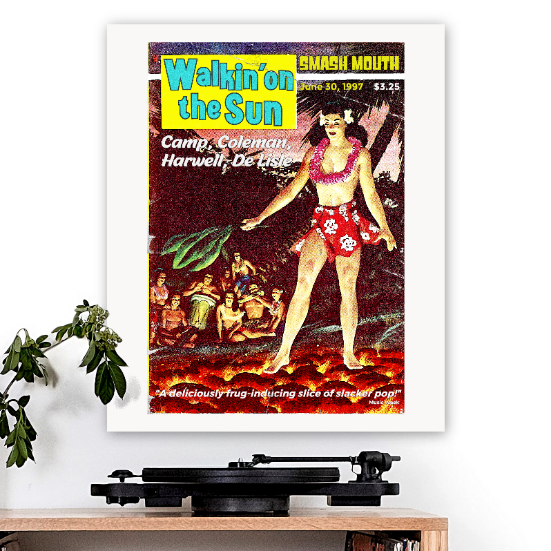 Smash Mouth-inspired 'Walkin' on the Sun' Song Poster