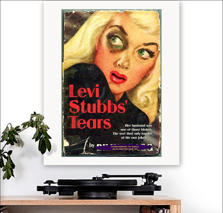 Billy Bragg-inspired 'Levi Stubbs' Tears' Art Print - RecombinantCulture