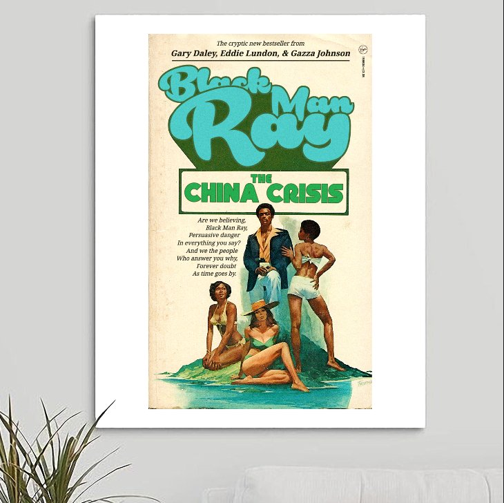 China Crisis 'Black Man Ray' Art Print - RecombinantCulture