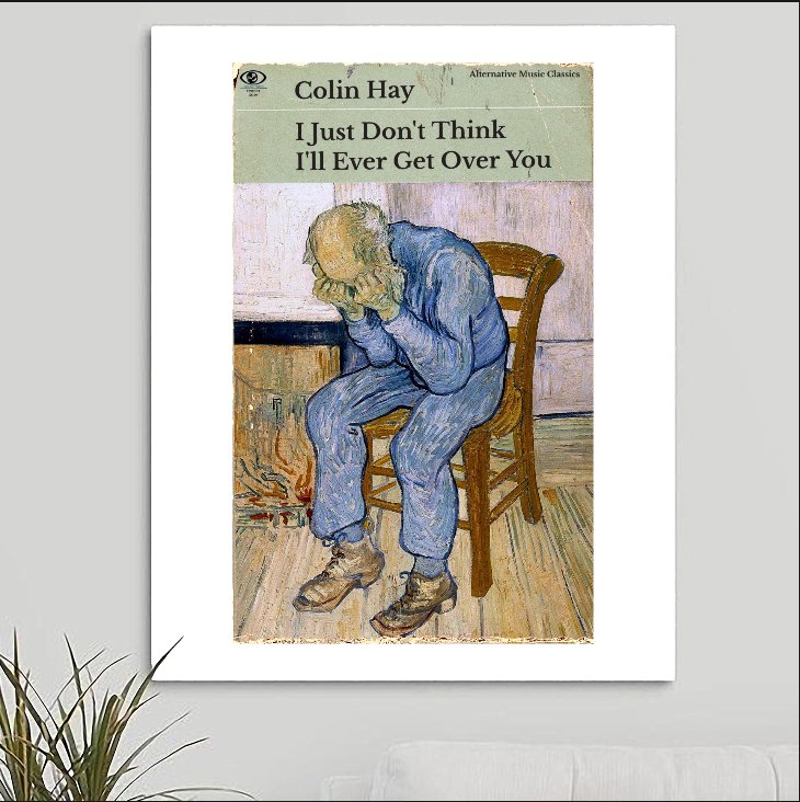 Colin Hay 'I Just Don't Think I'll Ever Get Over You' Art Print - RecombinantCulture