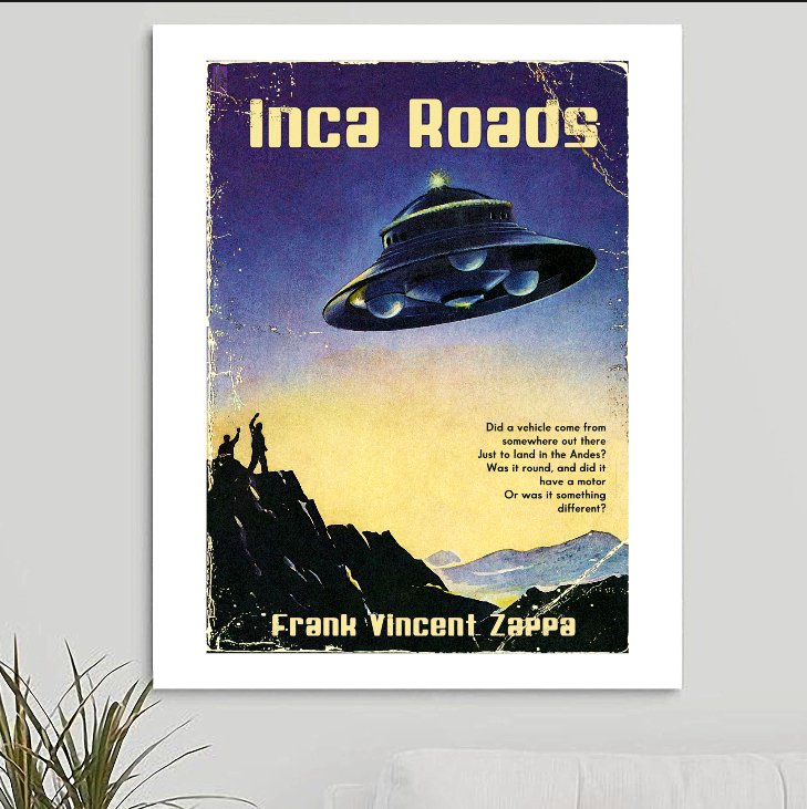 Frank Zappa 'Inca Roads' Art Print - RecombinantCulture