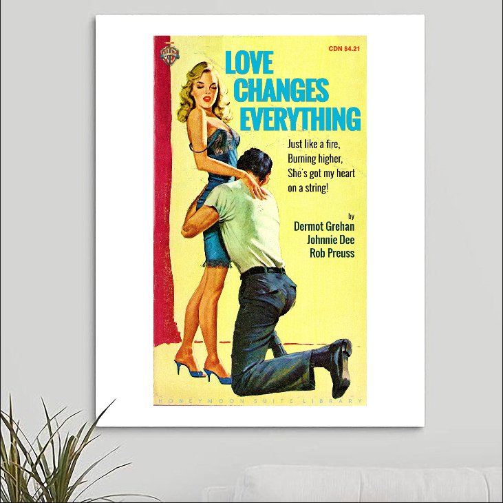 Honeymoon Suite 'Love Changes Everything' Art Print - RecombinantCulture