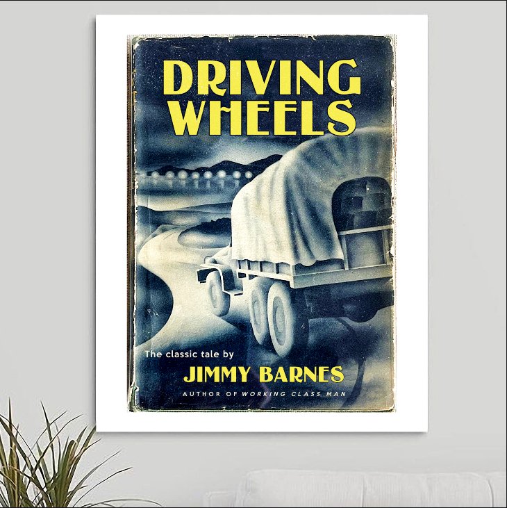 Jimmy Barnes 'Driving Wheels' Art Print - RecombinantCulture