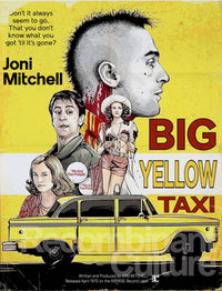 Joni Mitchell 'Big Yellow Taxi' Art Print - RecombinantCulture