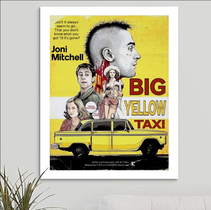 Joni Mitchell 'Big Yellow Taxi' Art Print - RecombinantCulture