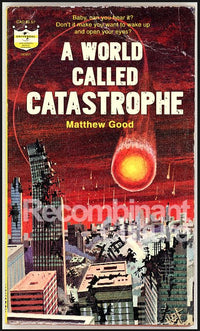 Matthew Good 'A World Called Catastrophe' Art Print - RecombinantCulture