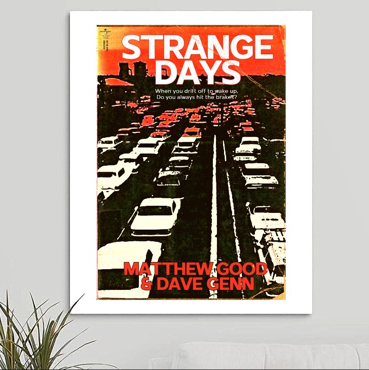 Matthew Good Band 'Strange Days' v1 Art Print - RecombinantCulture