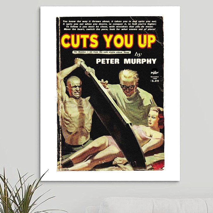 Peter Murphy 'Cuts You Up' Art Print - RecombinantCulture