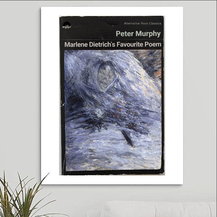 Peter Murphy 'Marlene Dietrich's Favourite Poem' Art Print - RecombinantCulture