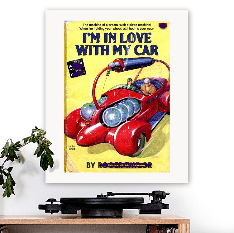 Queen 'I'm In Love With My Car' Art Print - RecombinantCulture