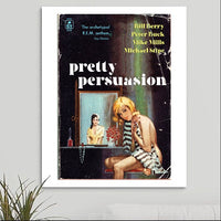 R.E.M. 'Pretty Persuasion' v1 Art Print - RecombinantCulture