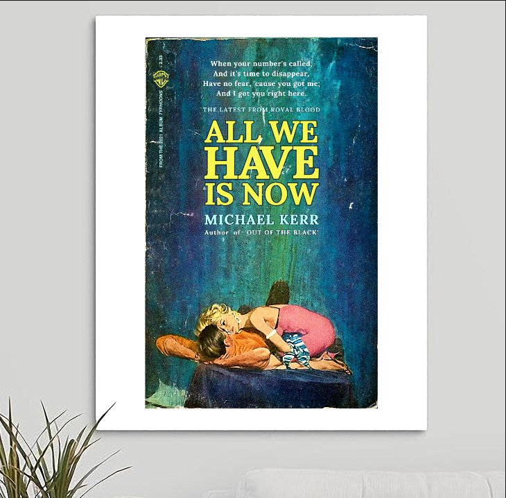 Royal Blood 'All We Have Is Now' v1 Art Print - RecombinantCulture