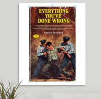 Sloan 'Everything You've Done Wrong' Art Print - RecombinantCulture