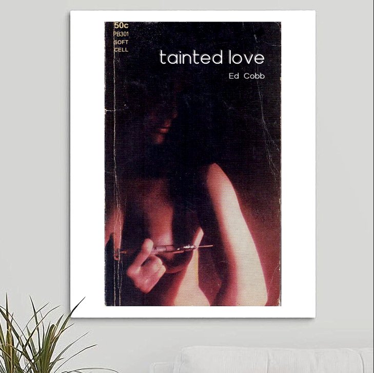 Soft Cell 'Tainted Love' v1 Art Print - RecombinantCulture