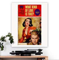 Streetheart-inspired 'What Kind Of Love Is This?' Art Print - RecombinantCulture