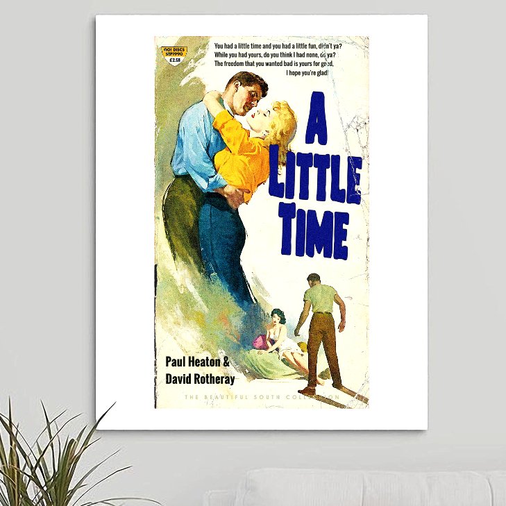 The Beautiful South 'A Little Time' Art Print - RecombinantCulture