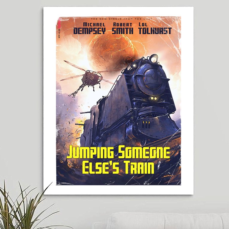 The Cure 'Jumping Someone Else's Train' v1 Art Print - RecombinantCulture