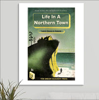 The Dream Academy 'Life In A Northern Town' v2 Art Print - RecombinantCulture